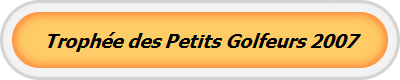 Trophe des Petits Golfeurs 2007